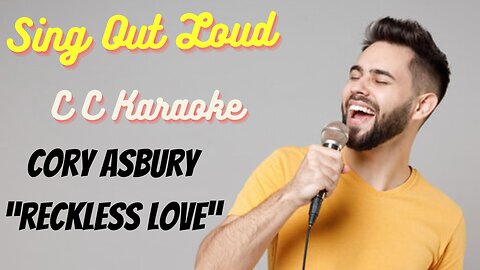 Cory Asbury "Reckless Love" (BackDrop Christian Karaoke)