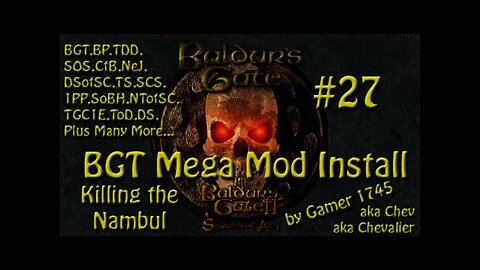 Let's Play Baldur's Gate Trilogy Mega Mod Part 27 - Killing the Nambul