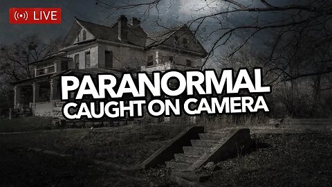 Paranormal Caught on Camera (Do Not Watch Alone)