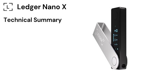 Ledger Nano X Technical Summary