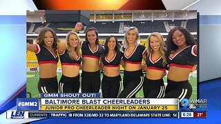 Good morning from the Baltimore Blast Cheerleaders!