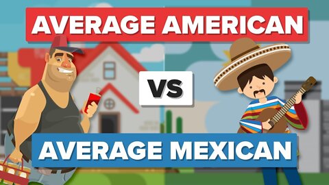 Average American vs Average Mexican - People Comparison