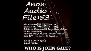 SGANON W/ AUDIO FILE #53 THX John Galt
