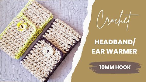Crochet headband- Easy tutorial
