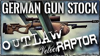 German Gun Stock "OUTLAW" & "VelociRAPTOR" Stock *English*