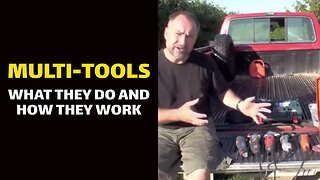 MULTI-TOOLS: What They Do and How They Work