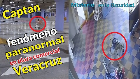 Captan fenómeno paranormal en plaza comercial de Veracruz