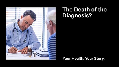 The Death of the Diagnosis?