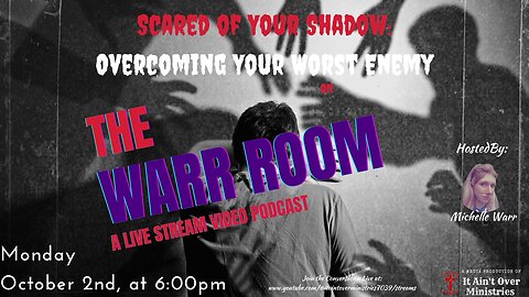 Episode 14 – “Scared of Your Shadow: Overcoming Your Worst Enemy”