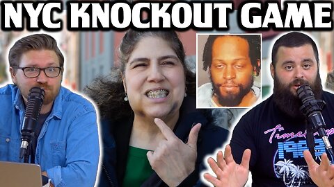 NYC Knockout Game - EP158