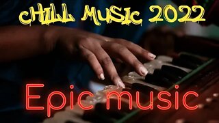 Instrumental cinematica classic - chill music mix 2022