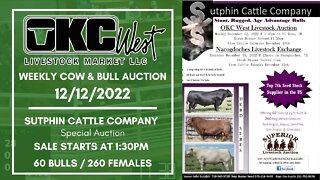 12/12/2022 - OKC West Weekly Cow & Bull Auction & Sutphin Cattle Company Auction
