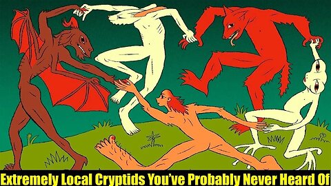 Extremely Local Cryptids You’ve Probably Never Heard Of