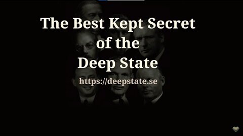 The Best Kept Secrets Of The Deep State. Ep.7-9.