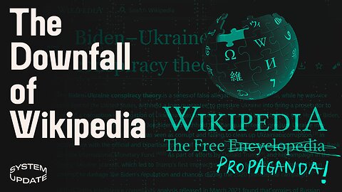 Wikipedia: From Democratized Knowledge to Left-Establishment Propaganda, w/ co-Founder Larry Sanger. Plus: Joe Rogan on FBI in Jan 6 | SYSTEM UPDATE #121