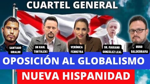 NUEVA HISPANIDAD OPOSICIÓN AL GLOBALISMO CUARTEL GENERAL #Hispanidad #iglesiacatólica #vivacristorey
