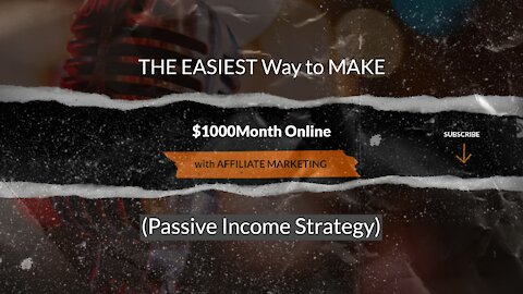 THE EASIEST Way to MAKE $1000Month Online with AFFILIATE MARKETING (Passive Income Strategy)