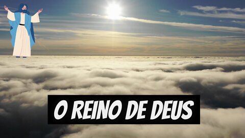 O REINO DE DEUS