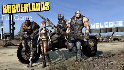 Borderlands 1 Full Game Walkthrough Gameplay Playthrough - No Commentary(HD 60FPS)