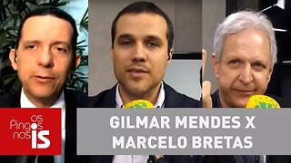 Debate: Gilmar Mendes x Marcelo Bretas