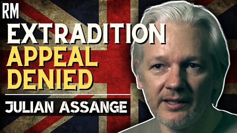 Assange DENIED Extradition Appeal by Supreme Court