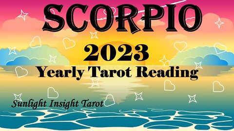 SCORPIO 2023 | 🎉A Year of Celebration & Love! Regaining Freedom & Independence!🎉 | Yearly Reading