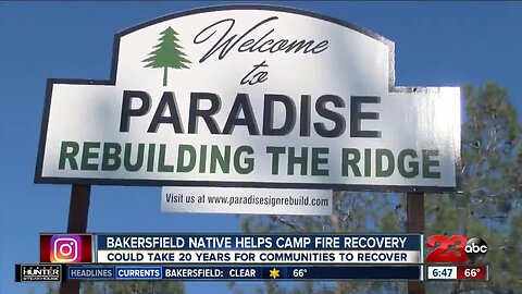 Bakersfield native helps in Camp Fire long-term recovery