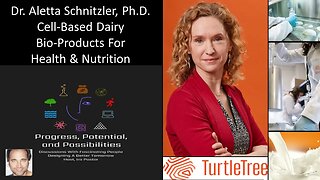 Dr Aletta Schnitzler - CSO - TurtleTree Labs - Cell-Based Dairy Bio-Products For Health & Nutrition