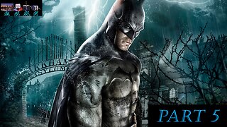 Arkham Asylum - Playthrough 5