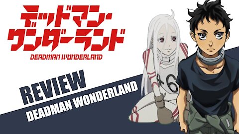 Deadman Wonderland Review deutsch | Otaku Explorer