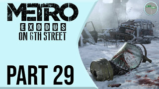 Metro: Exodus on 6th Street Part 29