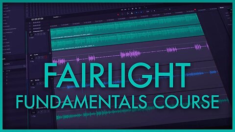 Fairlight Mini Course: Dialogue Mixing in DaVinci Resolve's Fairlight