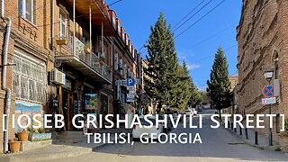 Tbilisi Walks: Ioseb Grishashvili Street