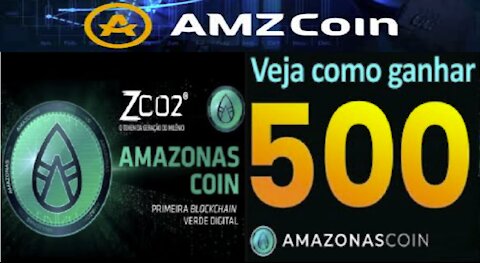 【AmazonasCOIN】Ganhe 500 AMZ || Projeto Revolucionário || Oportunidade, Visão, Sucesso || Renda Extra