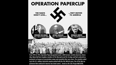 Operation Paperclip. Nazi's in America. A Full Documentary. (Not my video)