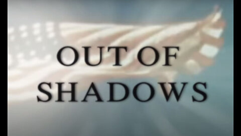 'Out Of Shadows' Full Documentary -(2018)
