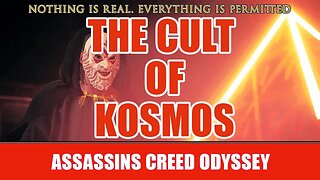 ASSASSINS CREED ODYSSEY - THE CULT of KOSMOS
