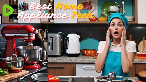 Best Home Appliances Tech 2024