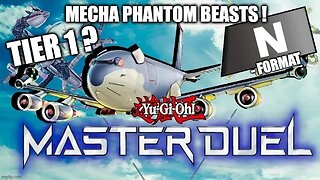 MECHA-PHANTOM-BEAST / Master Duel N Format Deck