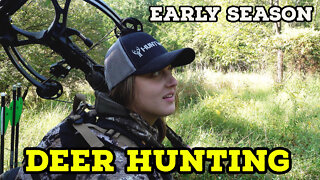 EARLY SEASON Archery Hunting for Deer!