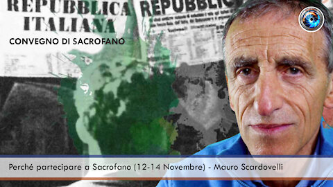 Perché partecipare a Sacrofano (12-14 Novembre) - Mauro Scardovelli