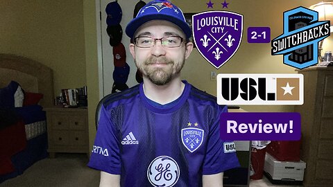 RSR6: Louisville City FC 2-1 Colorado Springs Switchbacks Review!