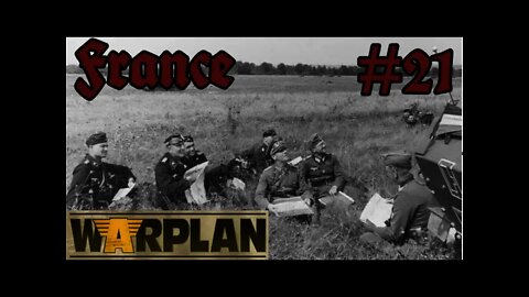 WarPlan - Germany - 21 - Invasion of France Starts