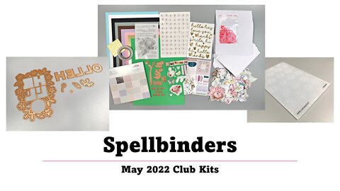 UNBOXING | Spellbinders May 2022 Club Kits