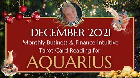 ♒ AQUARIUS 🏺 | DECEMBER 2021 | SPEAK YOUR TRUTH | General BUSINESS & MONEY Tarot Reading