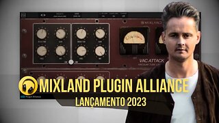 Confira Mixland Plugin Alliance 2023