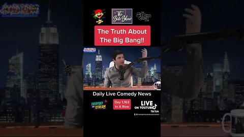 BIG BANG Exposed! How God Got His Bang On! #comedyshort #standupcomedy