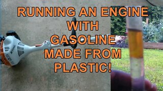 I TURN PLASTIC into GASOLINE and run an ENGINE WITH IT!