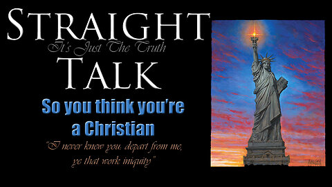 So You Think You're A Christian - It's Just The Truth