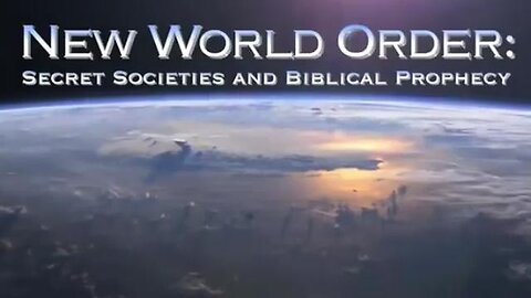 NWO: Secret Societies and Biblical Prophecy Vol. 1 - 2011